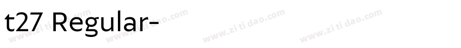 t27 Regular字体转换
